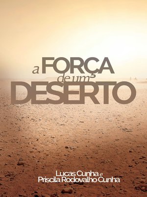 cover image of A força de um deserto